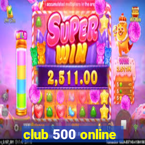 club 500 online